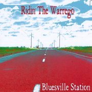 Bluesville Station - Ridin' The Warrego (2008)