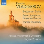 Rousse Philharmonic Orchestra feat. Nayden Todorov - Vladigerov: Orchestral Works (2019) [Hi-Res]