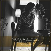 Najoua Belyzel - Unplugged - L'intégrale (2021)