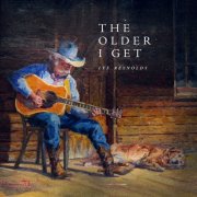 Lee Reynolds - The Older I Get (2025)