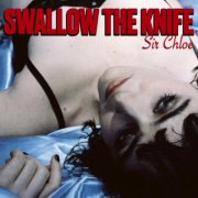 Sir Chloe - Swallow The Knife (2025) [Hi-Res]