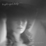 Jillian Jacqueline - Bright Eyed Baby (Extended) (2025) [Hi-Res]