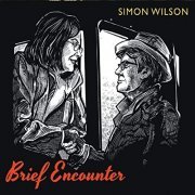 Simon Wilson - Brief Encounter (2020)