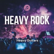 VA - Heavy Rock - Heavy Guitars (2025)