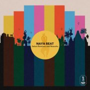 Naya Beat - Naya Beat Select Remixes and Reworks (2025)