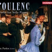 Eric Parkin - Poulenc: Works For Solo Piano (2002)