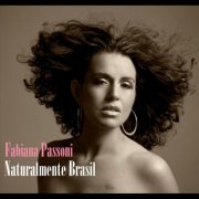 Fabiana Passoni - Naturalmente Brasil (2011) FLAC