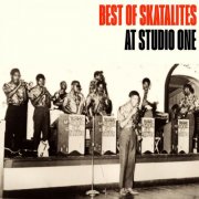 The Skatalites - Best Of Skatalites At Studio One (2025)