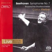 Carlos Kleiber, Bayerisches Staatsorchester - Beethoven: Symphonie 7 A-Dur, Op.92 (2005) [SACD]