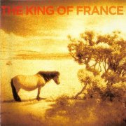 The King of France - The King of France (2005)