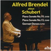 Alfred Brendel - Schubert: Piano Sonatas Nos. 15 & 19; 16 German Dances (1991)