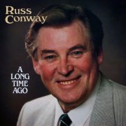 Russ Conway - A Long Time Ago (2025)