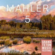 Grand Teton Festival Orchestra & Sir Donald Runnicles - Mahler: Symphony No. 5, GMW 44 (2026) [Hi-Res]