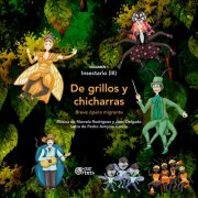 Catalina Pereda & Jomi Delgado - INSECTARIO: TRIPTICO DE OPERAS BASADAS EN INSECTOS. Vol1 / Parte 3: De grillos y chicharras (2025) Hi-Res