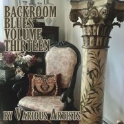 VA - Bongo Boy Records Backroom Blues, Vol. 13 (2025)