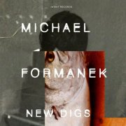 Michael Formanek - New Digs (2026)