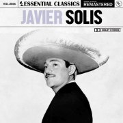 Javier Solis - Essential Classics, Vol. 66: Javier Solis (2024)