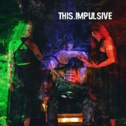 This - Impulsive (2024) [Hi-Res]