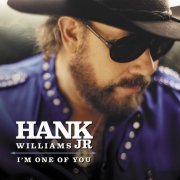 Hank Williams Jr. - I'm One Of You (2003)