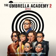 Jeff Russo, Perrine Virgile - The Umbrella Academy, Season 2 (Music from the Netflix Original Series) (2020) [Hi-Res]