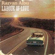 Razvan Albu - Labour of Love (2024)
