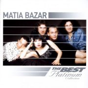 Matia Bazar - The Best Platinum Collection: 18 Successi Originali (2007)