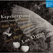 Los Otros: Hille Perl, Lee Santana, Steve Player - Kapsbergiana (2009)