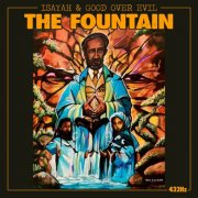 Isayah & Good Over Evil - The Fountain (2026)