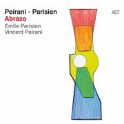 Vincent Peirani & Emile Parisien - Abrazo (2020) [Hi-Res]