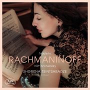 Shorena Tsintsabadze - Tribute to Rachmaninoff (2023) [Hi-Res]