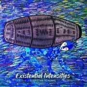 Sebastian Schunke - Existential Intensities (2023)