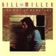 Bill Miller - The Art Of Survival (2000)