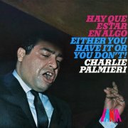 Charlie Palmieri - Hay Que Estar en Algo (1967)