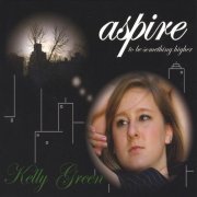 Kelly Green - Aspire (2008)