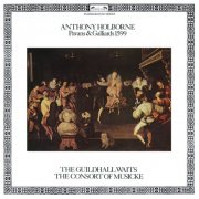 The Consort of Musicke & Guildhall Waits - Holborne: Pavans & Galliards, 1599 (1980)
