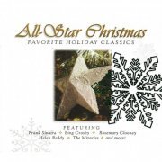 Various Artists - All-Star Christmas Favorite Holiday Classics (2004)