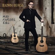 Bjørn Berge - Mad Fingers Ball (2013)