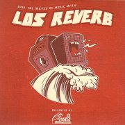 Los Reverb - Surf The Waves Of Music With (2020)