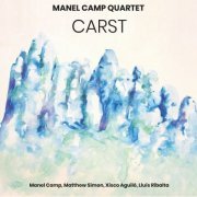 Manel Camp Quartet - Carst (2022)