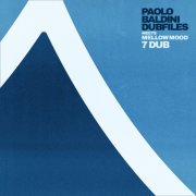 Mellow Mood, Paolo Baldini DubFiles - 7 DUB (2026) [Hi-Res]