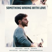 Gal Kafri - Something Wrong With Love (2023) Hi Res