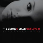 Goo Goo Dolls - Let Love In (20th Anniversary Edition) (2026)
