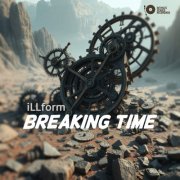 Illform - Breaking Time (2025)