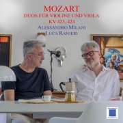 Luca Ranieri & Alessandro Milani - Mozart: Duos für violin and violin und viola, KV.423, 424 (2025) Hi-Res