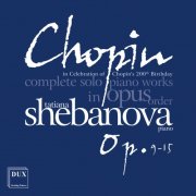 Tatiana Shebanova - Chopin: Complete Solo Piano Works in Opus Order, Vol. 2 (2025)