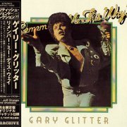 Gary Glitter - Remember Me This Way (2008)