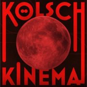 Kölsch - KINEMA (Deluxe Edition) (2026)