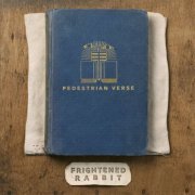 Frightened Rabbit - Pedestrian Verse (10th Anniversary Edition) (2023)