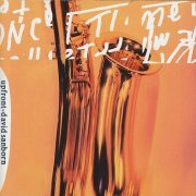 David Sanborn - Upfront (1992)