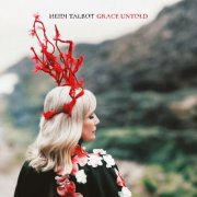 Heidi Talbot - Grace Untold (2025) [Hi-Res]